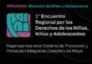 Realizarán el 1° Encuentro Regional por los Derechos de Niñas, Niños y Adolescentes